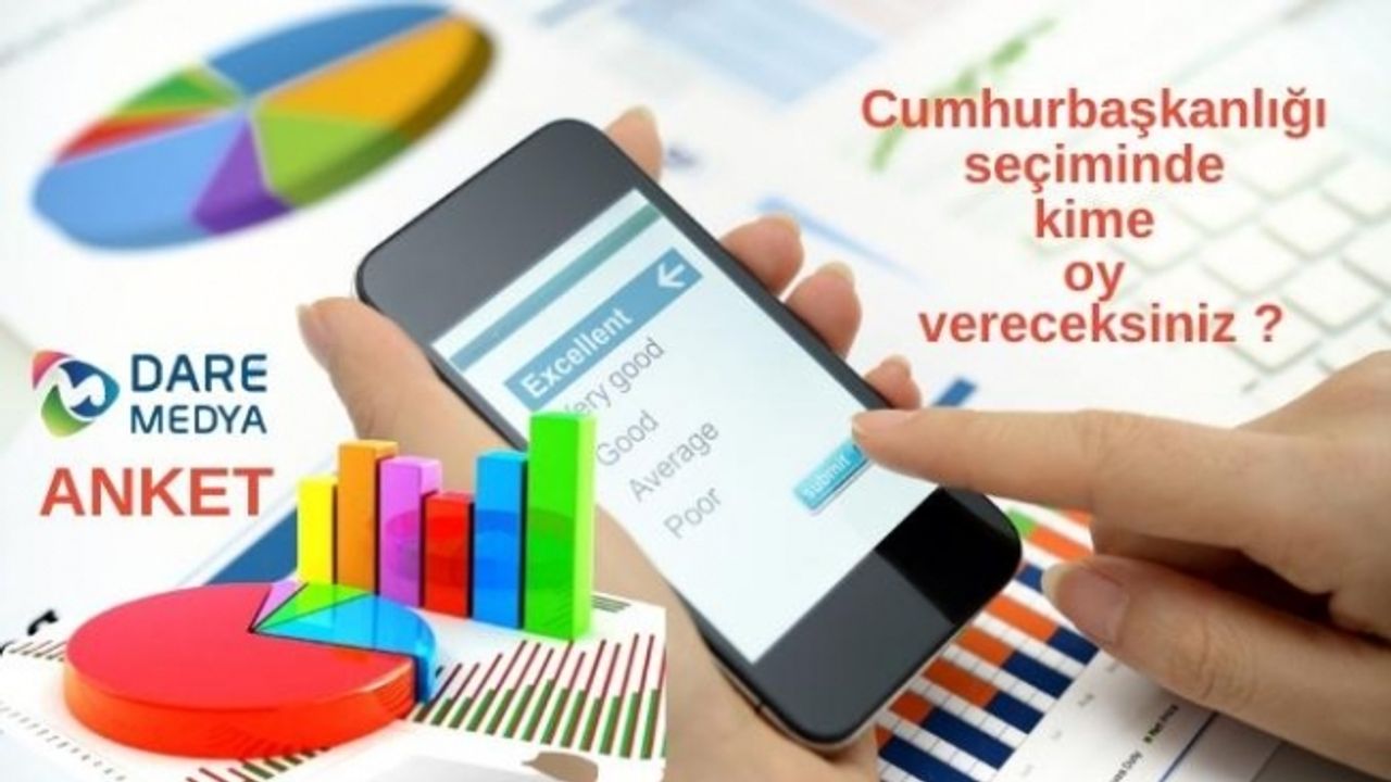 DareMedya'dan anket! Cumhurbaşkanlığı seçiminde kime oy vereceksiniz ?