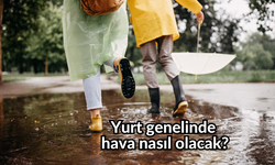 Yurt genelinde hava nasıl olacak?