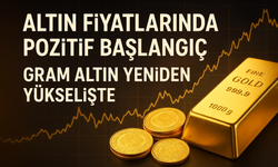 Altın Fiyatlarında Pozitif Başlangıç: Gram Altın Yeniden Yükselişte