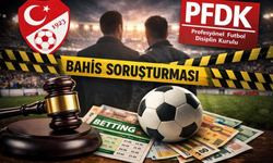 TFF’den Bahis Operasyonu: 43 Antrenör ve 32 Kulüp Temsilcisi PFDK’ye Sevk Edildi