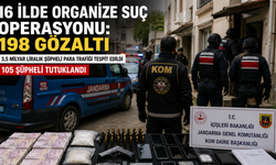 16 ilde dev organize suç operasyonu: 198 gözaltı, 105 tutuklama
