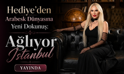 Hediye’den Arabesk Rüzgârı: “Ağlıyor İstanbul” Müzikseverlerle Buluştu