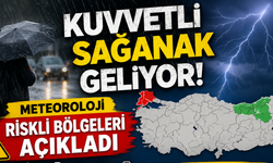 Kuvvetli Sağanak Geliyor! Meteoroloji Riskli Bölgeleri Açıkladı