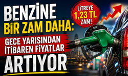 Benzine Bir Zam Daha: Gece Yarısından İtibaren Fiyatlar Artıyor