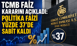 TCMB Faiz Kararını Açıkladı: Politika Faizi Yüzde 37'de Sabit Kaldı