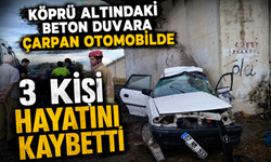 Köprü Altındaki Beton Duvara Çarpan Otomobilde 3 Kişi Hayatını Kaybetti