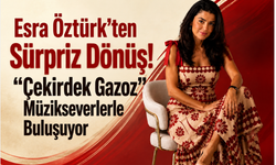 Esra Öztürk'ten Sürpriz Dönüş! "Çekirdek Gazoz" Müzikseverlerle Buluşuyor