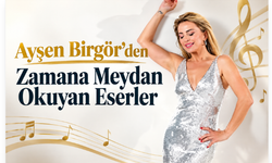 Ayşen Birgör’den Zamana Meydan Okuyan Eserler