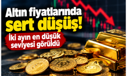 Altın fiyatlarında sert düşüş! İki ayın en düşük seviyesi görüldü