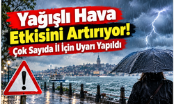 Yağışlı Hava Etkisini Artırıyor! Çok Sayıda İl İçin Uyarı Yapıldı