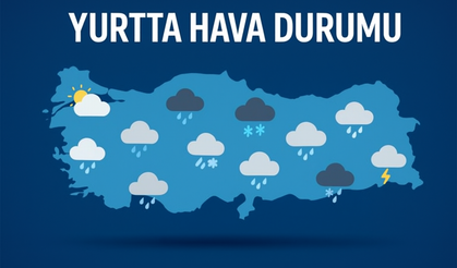 Yurtta Hava Durumu: Çok Bulutlu Gökyüzü ve Yer Yer Kuvvetli Yağış Etkili Olacak