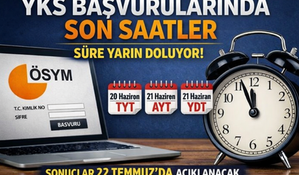 YKS Başvurularında Son Saatler: Süre Yarın Doluyor