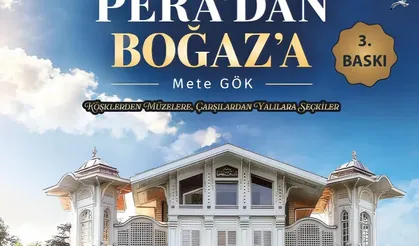 Pera'dan Boğaz'a ilk ayında iki baskı tüketti, 3. baskıya geçildi