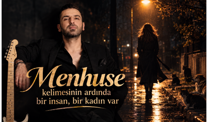 “Menhuse” kelimesinin ardında bir insan, bir kadın var