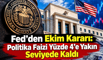 Fed’den Ekim Kararı: Politika Faizi Yüzde 4’e Yakın Seviyede Kaldı