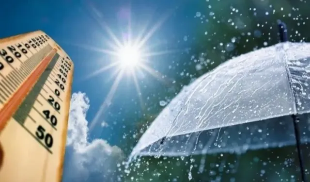 Akdeniz, Doğu Karadeniz, Kütahya ve çevresi yazlık şemsiyelerinizi hazırlayın!