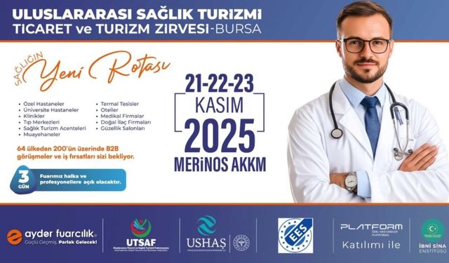 Dünya sağlık turizminin kalbi Bursa’da atacak