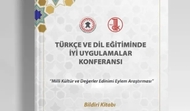 Türkçe ve dil eğitiminde iyi uygulamalar bildirileşti
