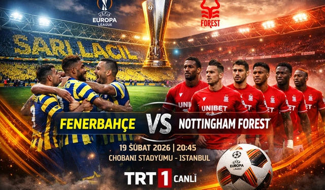 Kadıköy’de Dev Randevu: Fenerbahçe, Nottingham Forest’ı Ağırlıyor