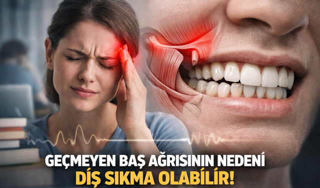 Geçmeyen Baş Ağrılarının Nedeni Diş Sıkma Olabilir