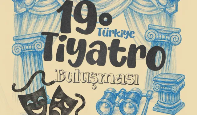 Manisa, 19. Türkiye Tiyatro Buluşması'na ev sahipliği yapacak