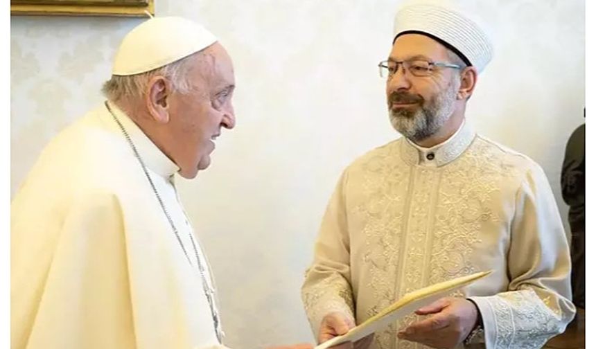 Papa Francesco: Erdoğan, dünya barışı için gücü olan ve çok çalışan az sayıda liderden biri