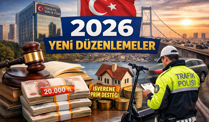 2026’ya Damga Vuracak Düzenlemeler Resmi Gazete’de