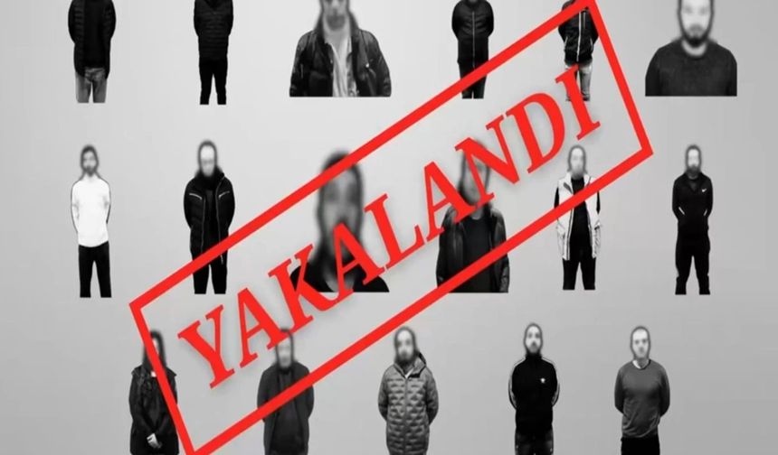 12 Ülkede Eş Zamanlı Operasyon: Kırmızı Bültenle Aranan Firari Suçlular Türkiye’ye Getirildi