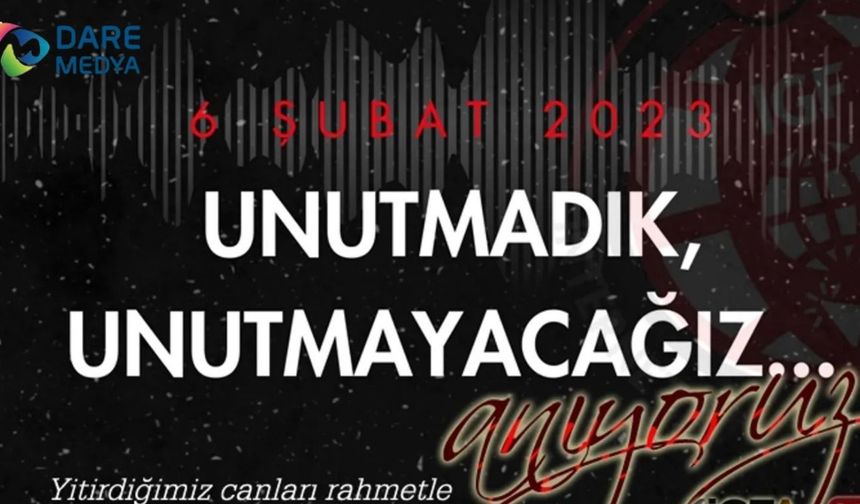 Yitirdiğimiz canları rahmetle anıyoruz... 6 Şubat'ı unutmadık, unutmayacağız!