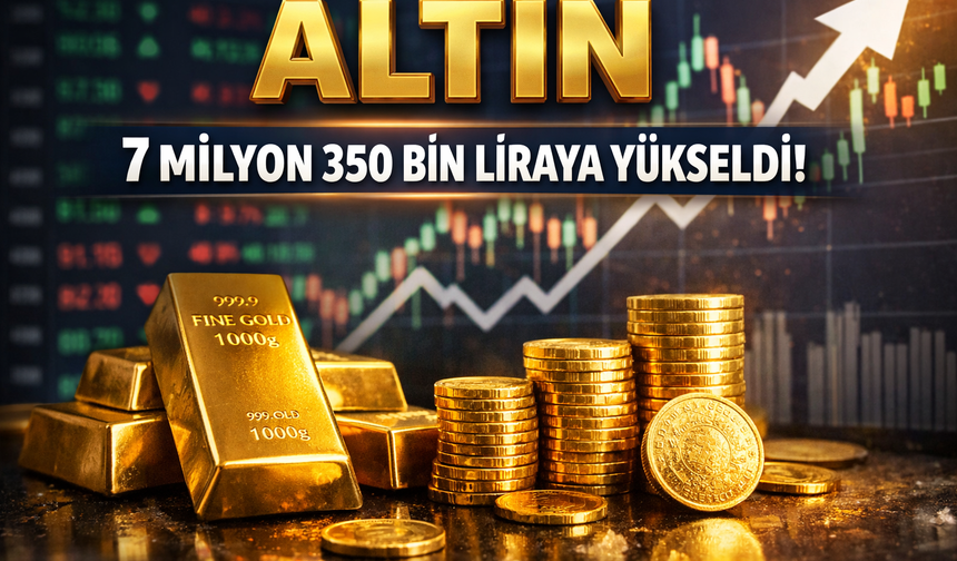 Altında Haftanın Zirvesi: Kilogram Fiyatı 7 Milyon 350 Bin Lira