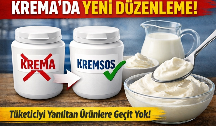 “Krema” İbaresine Yeni Düzenleme: Tüketiciyi Yanıltan Ürünlere Geçit Yok