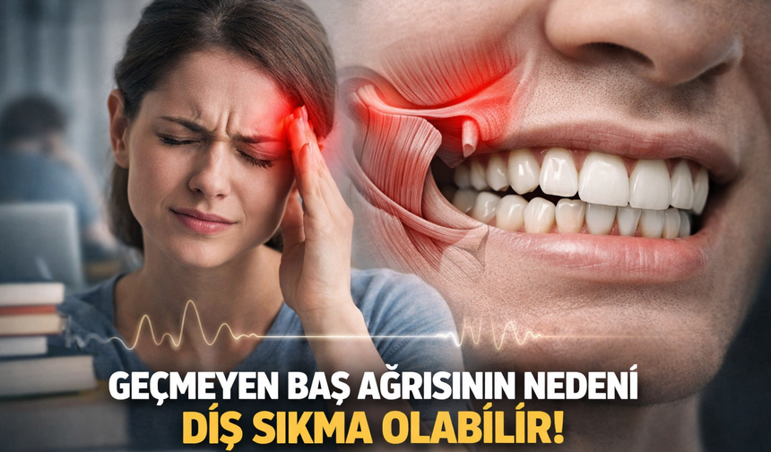 Geçmeyen Baş Ağrılarının Nedeni Diş Sıkma Olabilir