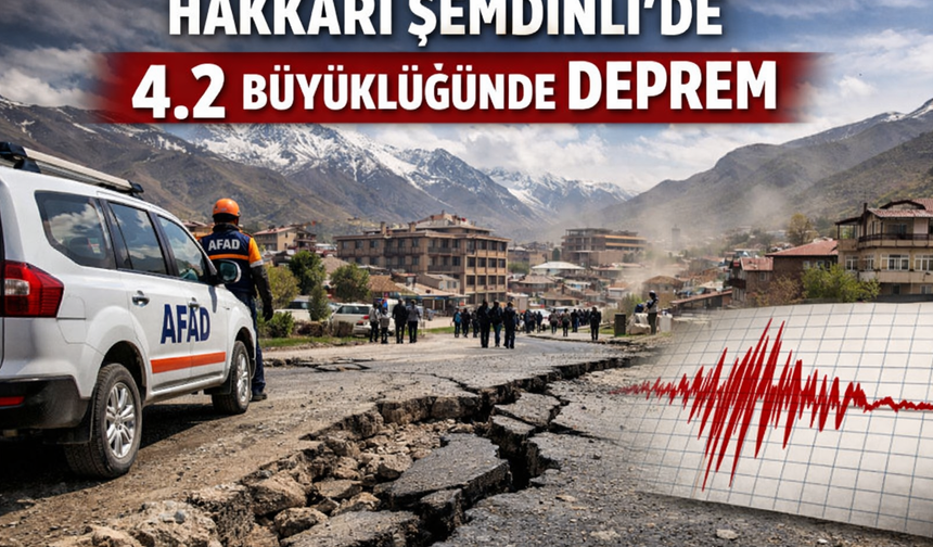 Hakkari Şemdinli’de 4.2 Büyüklüğünde Deprem