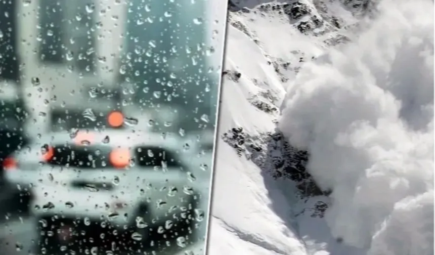 Meteoroloji'den kuvvetli yağış ve çığ uyarısı