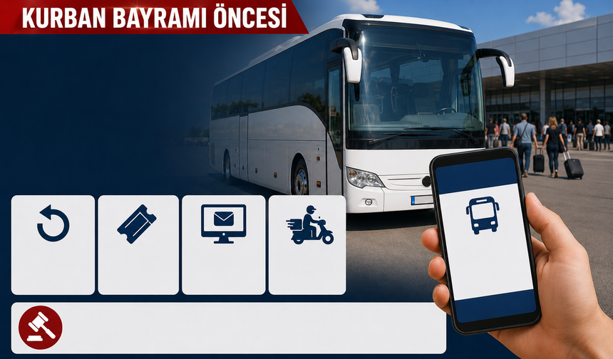 Kurban Bayramı Öncesi Otobüs Biletlerinde Yeni Dönem