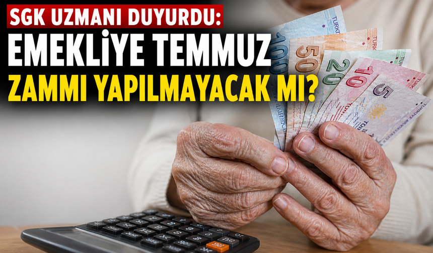 Emekliye Temmuz zammı tartışması: Kulislerde belirsizlik, gözler yeni enflasyon verisinde