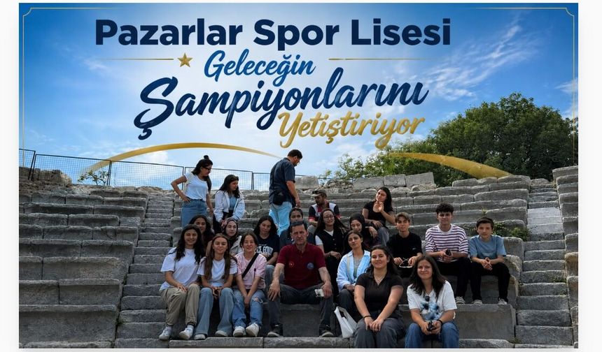 Pazarlar Spor Lisesi Geleceğin Şampiyonlarını Yetiştiriyor