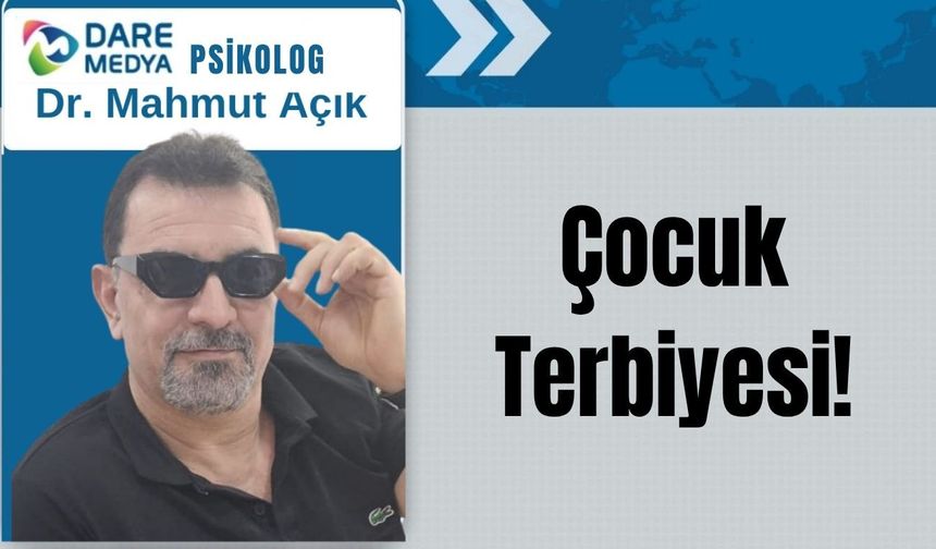 Çocuk Terbiyesi!